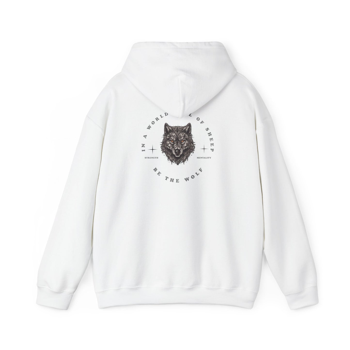 Wolf Mentality Hoodie – Be a Wolf in a World of Sheep